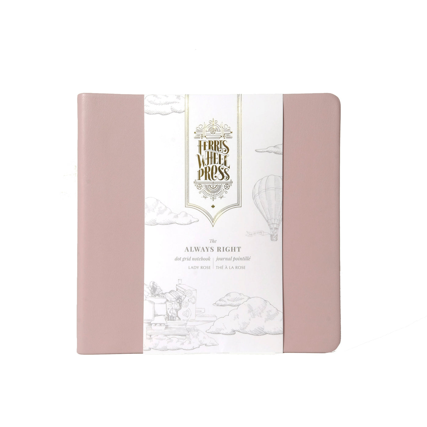 Ferris Wheel Press Always Right Notebook - Lady Rose | Atlas Stationers.